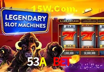 53A Bet 